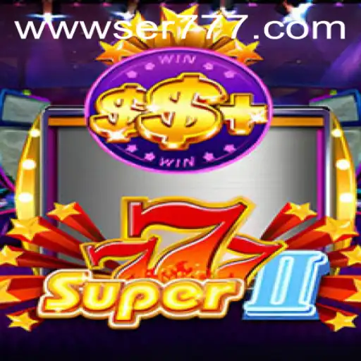Explore Super777II: The Thrilling Adventure of Ser777 PH Login